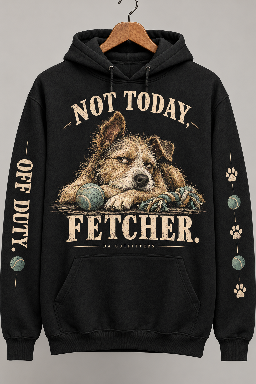 Black Not Today Fetcher dog hoodie with Off Duty and pawprint tennis ball sleeves — digital mockup