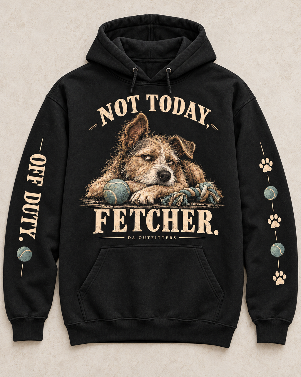 Flat lay showing Not Today Fetcher front print and both sleeve designs — digital mockup