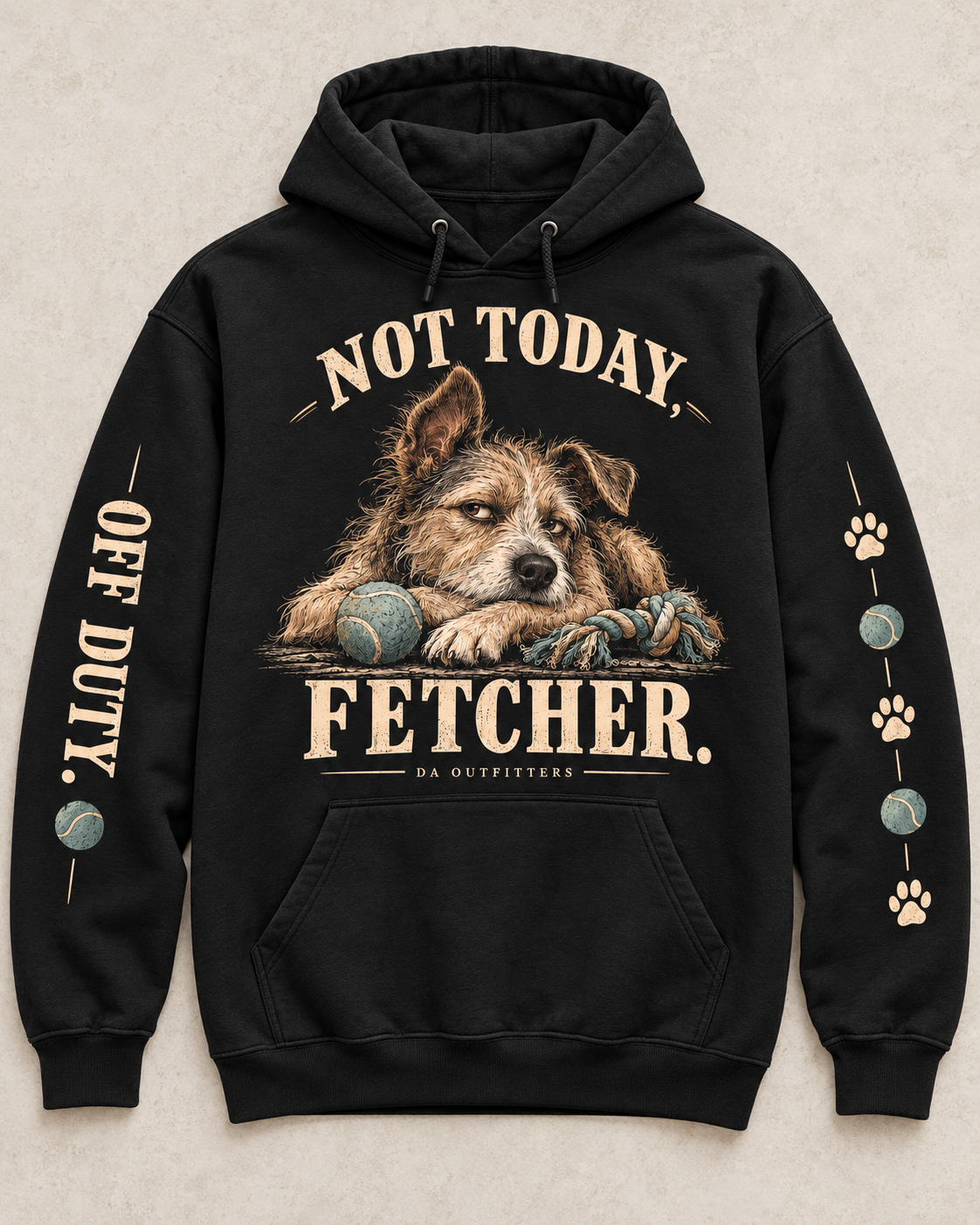 Flat lay showing Not Today Fetcher front print and both sleeve designs — digital mockup