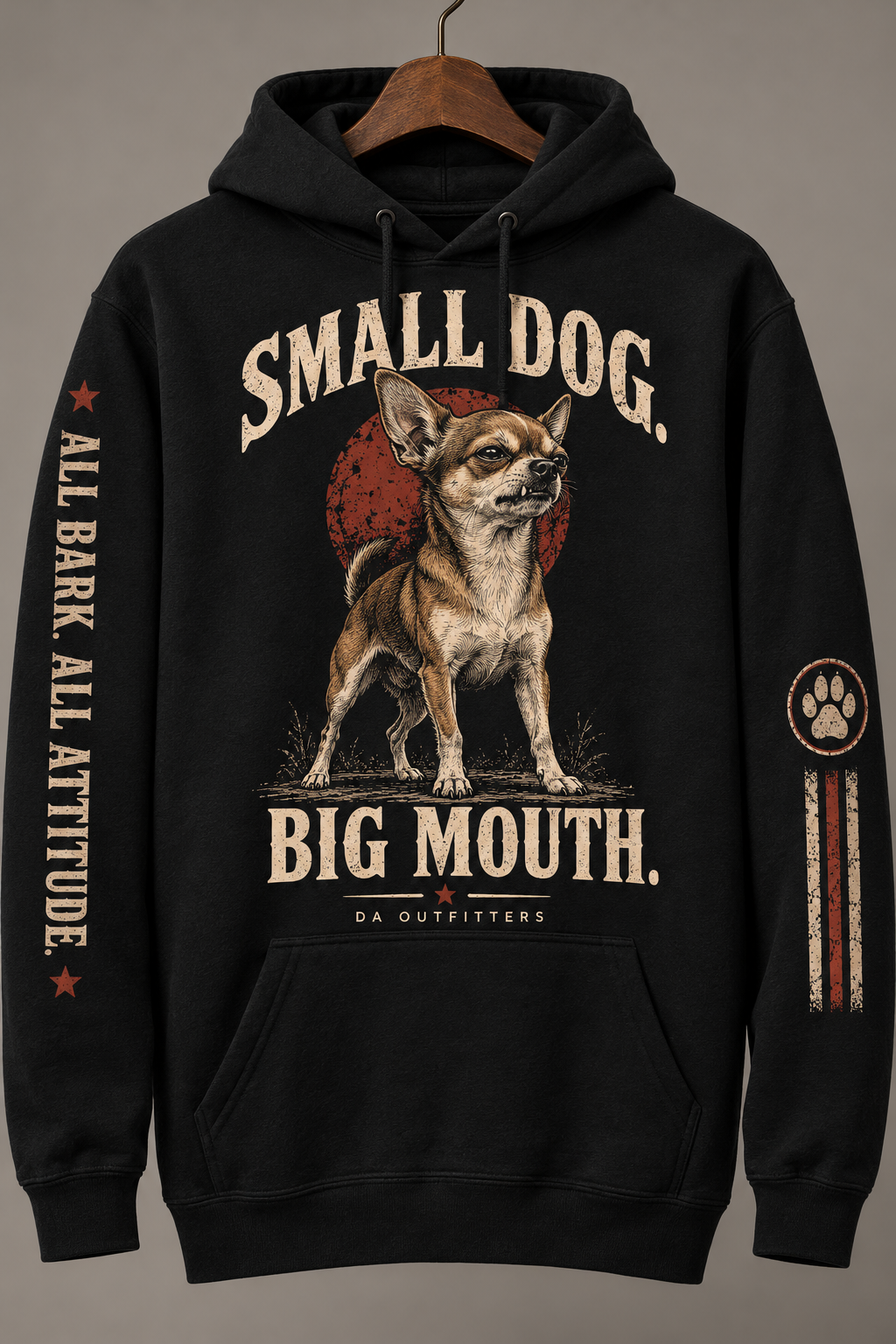 Black DA Outfitters Small Dog Big Mouth Chihuahua hoodie with All Bark All Attitude and paw-and-stripe sleeve designs — digital mockup